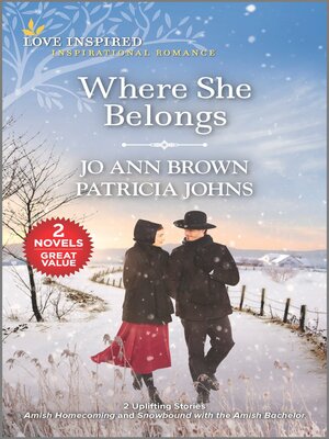 cover image of Where She Belongs/Amish Homecoming/Snowbound with the Amish Bachelor